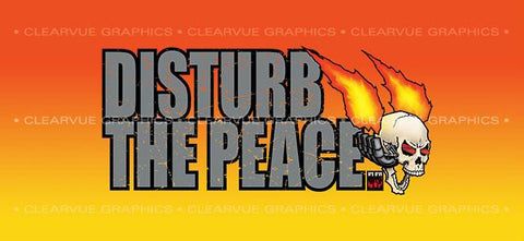 Window Graphic - 30x65 Disturb The Peace 2