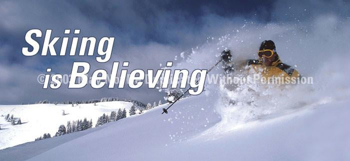 Window Graphic - 30x65 Skiing is Believing with Text